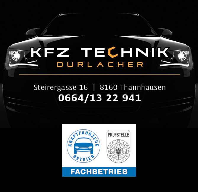 KFZ Durlacher, Steiergasse 16, 8160 Thannhausen